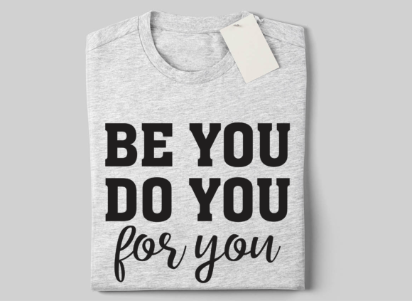 Be You Do You for You Svg