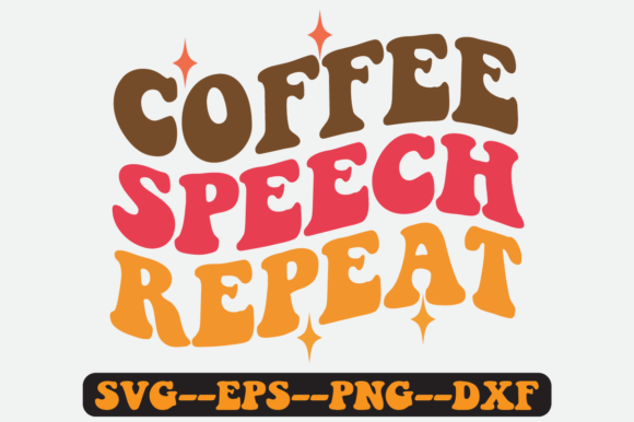 Coffee Speech Repeat Quote Retro Svg Png