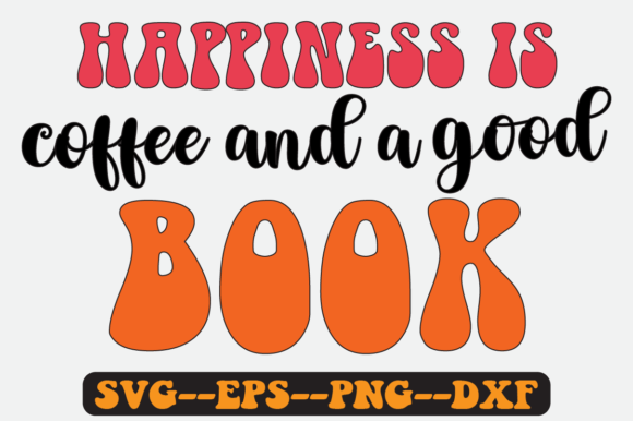 Good Book Lover Quote Retro Svg Design