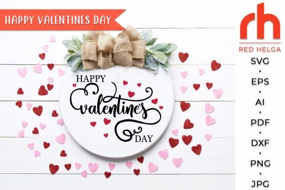 Happy Valentine’s Day SVG, Door Hanger