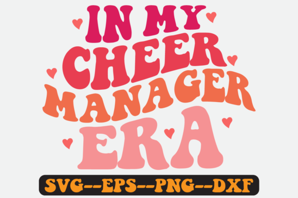 In My Cheer Manager Era Quote Retro Svg