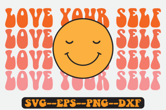 Love Your Self Quote Retro Svg Design