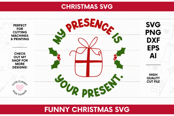 My Presence is Your Present SVG