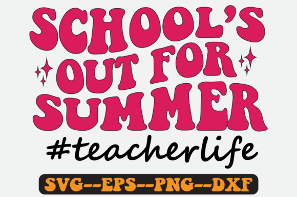 School's Out for Summer Quote Retro Svg
