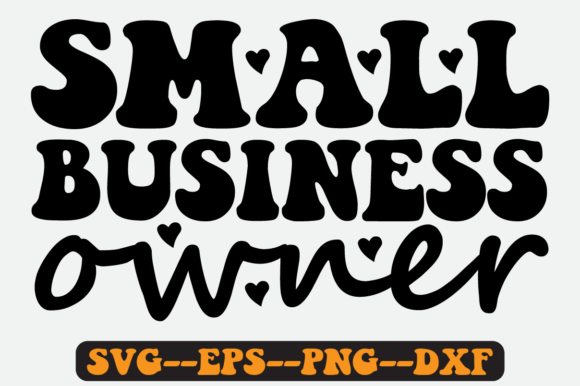 Small Business Owner Quote Retro Svg