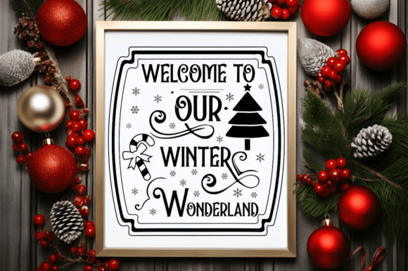 Welcome to Our Winter Wonderland Svg PNG